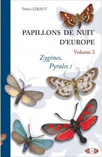 Papillons de nuit d'Europe - Volume 3 : Zygènes, Pyrales 1