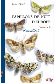 Papillons de nuit d'Europe Vol 6 : Noctuelles 2
