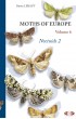 Moths of Europe - Volume 6 : Noctuids 2