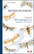 Moths of Europe Vol 8 : Microlepidoptera 2